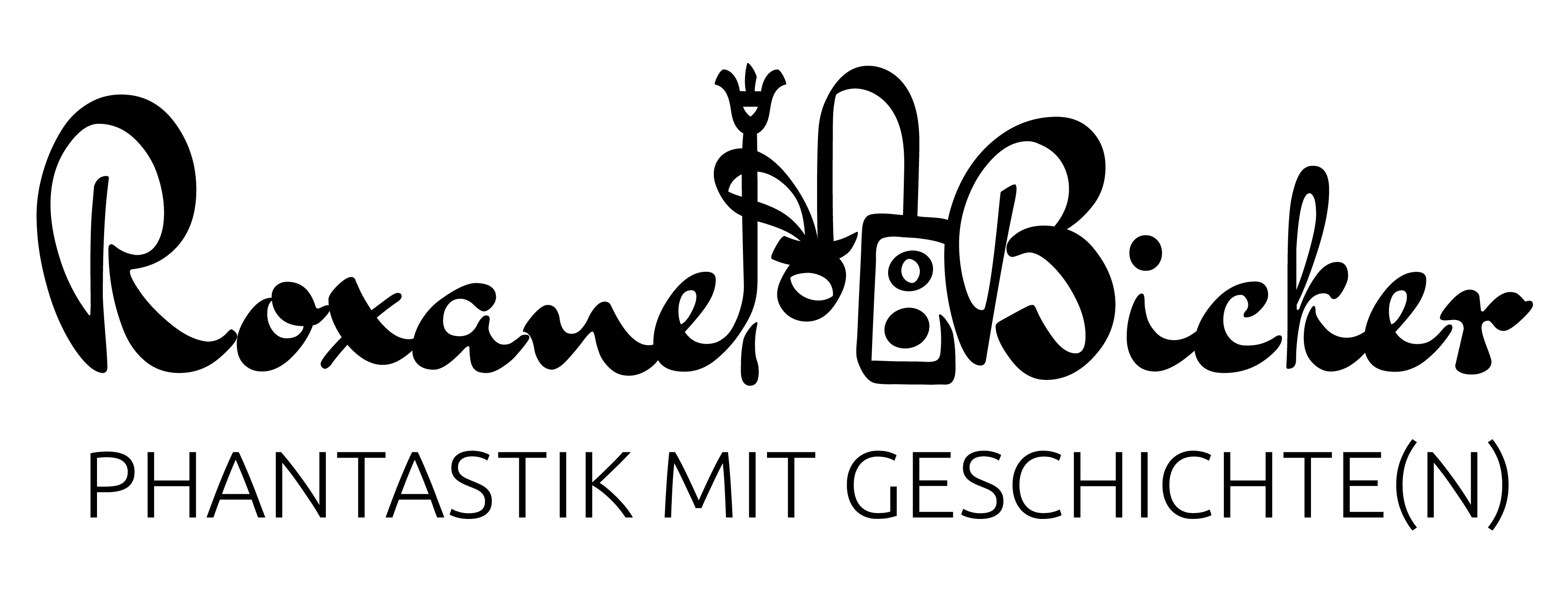 Logo von Roxane: In geschwungener Schrift steht oben Roxane Bicker, zwischen Vor- und Nachname eine stilisierte Hieroglyphe einer Schreibpalette. Darunter in klaren Großbuchstaben: Phantastik mit Geschichte(n)